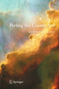 Omslagafbeelding: Parting the Cosmic Veil 9780387307350