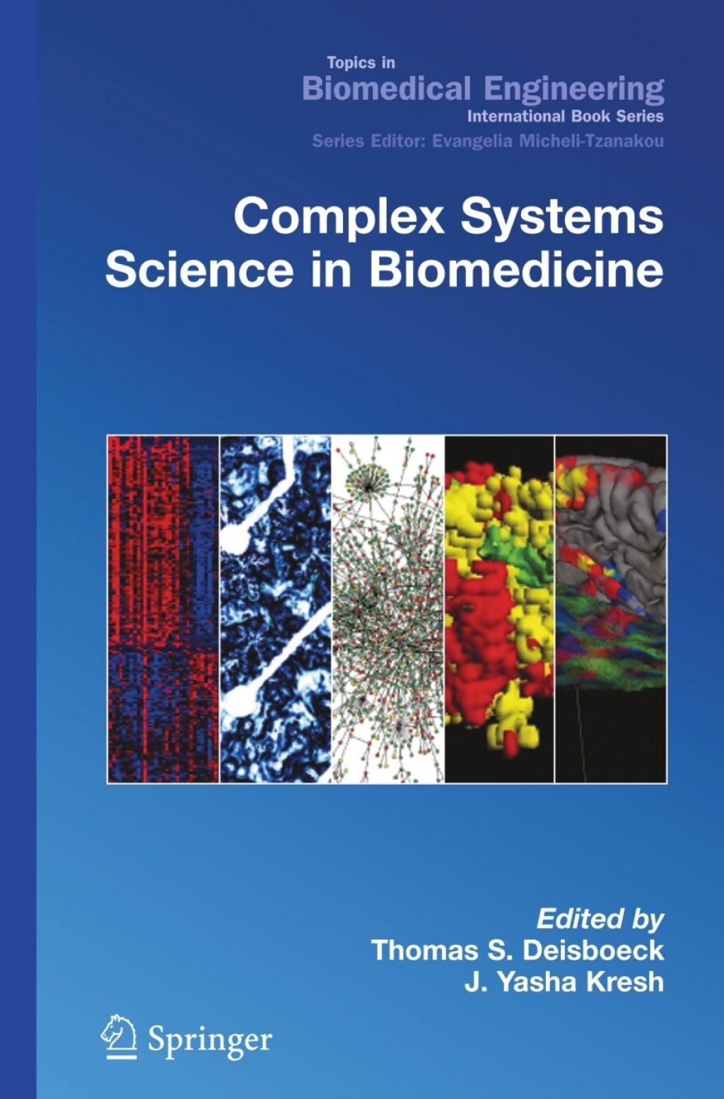 Complex Systems Science in Biomedicine 1st Edition