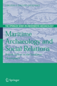 Imagen de portada: Maritime Archaeology and Social Relations 9780387335988