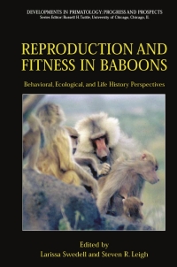 صورة الغلاف: Reproduction and Fitness in Baboons: Behavioral, Ecological, and Life History Perspectives 1st edition 9780387306889