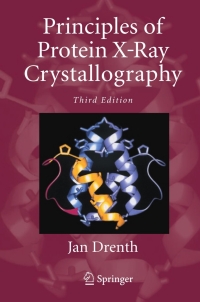 Cover image: Principles of Protein X-Ray Crystallography 3rd edition 9780387333342