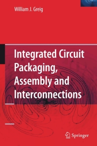 Cover image: Integrated Circuit Packaging, Assembly and Interconnections 9780387281537