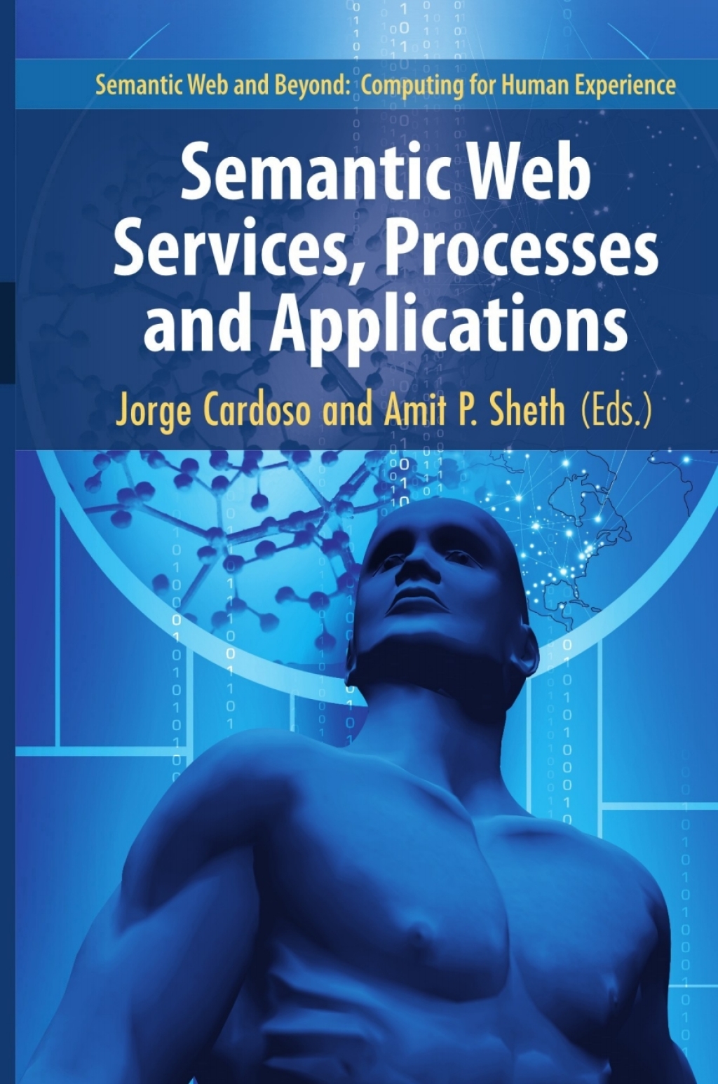Semantic Web Services  Processes and Applications - 1st Edition (eBook)