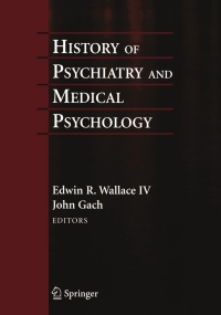 Omslagafbeelding: History of Psychiatry and Medical Psychology 1st edition 9780387347073