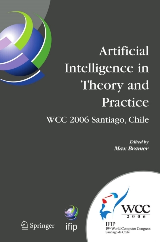 Cover image: Artificial Intelligence in Theory and Practice 1st edition 9780387346540