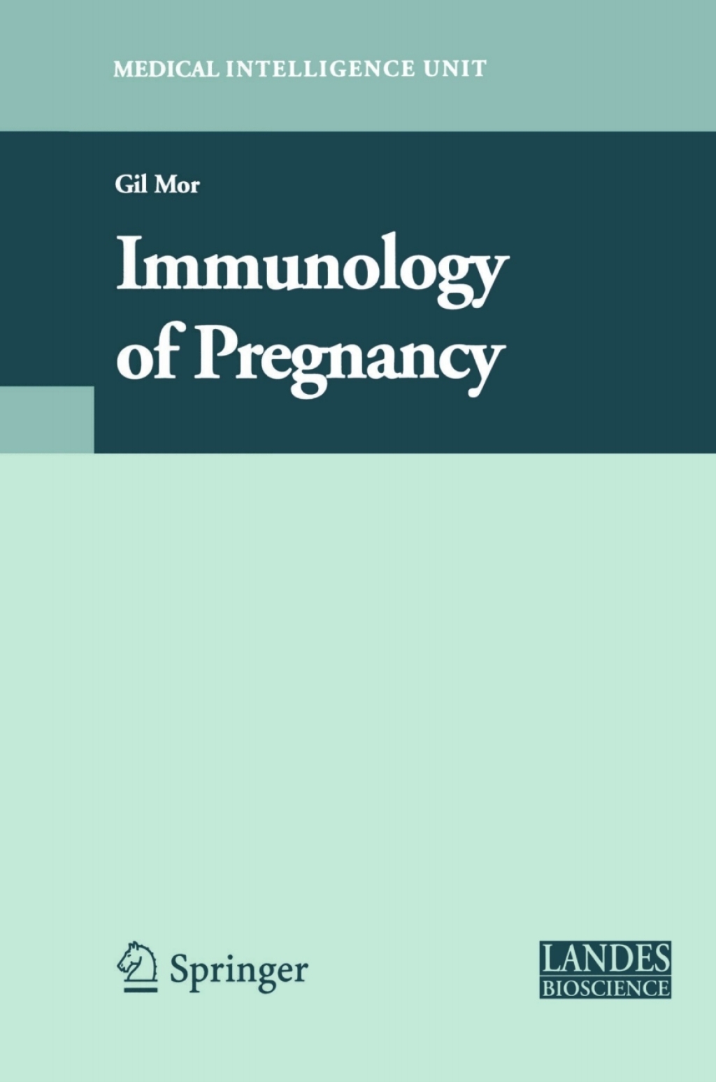 Immunology of Pregnancy 1st Edition
