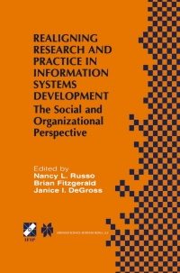 صورة الغلاف: Realigning Research and Practice in Information Systems Development 1st edition 9780792374206