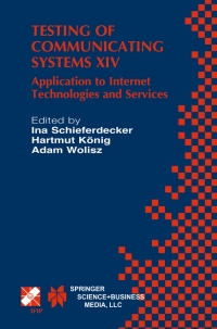 Imagen de portada: Testing of Communicating Systems XIV 1st edition 9780792376958