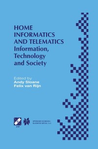 Cover image: Home Informatics and Telematics 1st edition 9780792378679