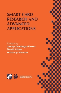 Cover image: Smart Card Research and Advanced Applications 1st edition 9780387355283