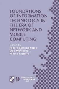 表紙画像: Foundations of Information Technology in the Era of Network and Mobile Computing 1st edition 9781402071812