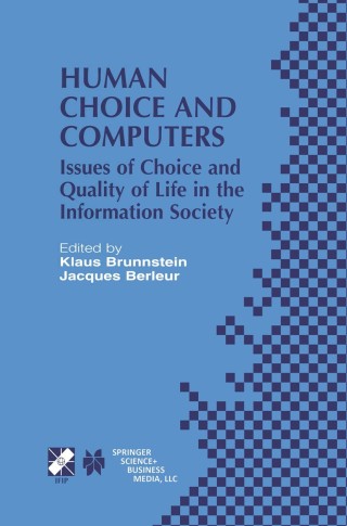 Cover image: Human Choice and Computers 1st edition 9781402071850