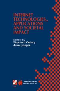 صورة الغلاف: Internet Technologies, Applications and Societal Impact 1st edition 9781402072314