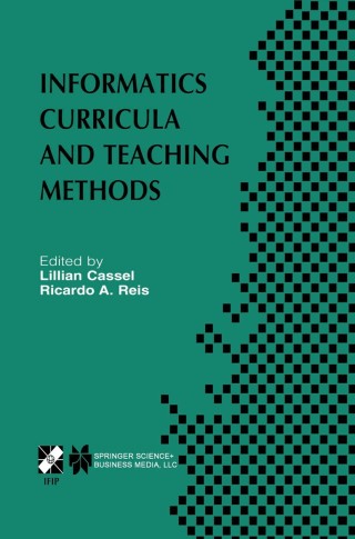 Titelbild: Informatics Curricula and Teaching Methods 1st edition 9781402072666