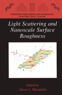 表紙画像: Light Scattering and Nanoscale Surface Roughness 1st edition 9780387255804