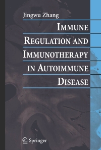 Cover image: Immune Regulation and Immunotherapy in Autoimmune Disease 1st edition 9780387360027