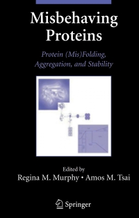صورة الغلاف: Misbehaving Proteins 1st edition 9780387305080