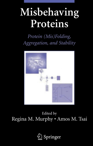 表紙画像: Misbehaving Proteins 1st edition 9780387305080