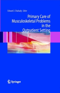 Cover image: Primary Care of Musculoskeletal Problems in the Outpatient Setting 1st edition 9780387306469