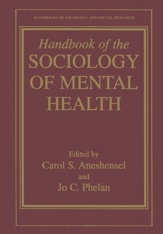 Cover image: Handbook of the Sociology of Mental Health 1st edition 9780387325163