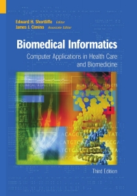 Cover image: Biomedical Informatics 3rd edition 9780387289861