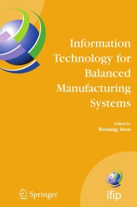Titelbild: Information Technology for Balanced Manufacturing Systems 1st edition 9780387365909