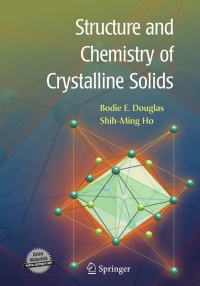 صورة الغلاف: Structure and Chemistry of Crystalline Solids 9780387261478