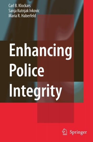 表紙画像: Enhancing Police Integrity 1st edition 9780387369549