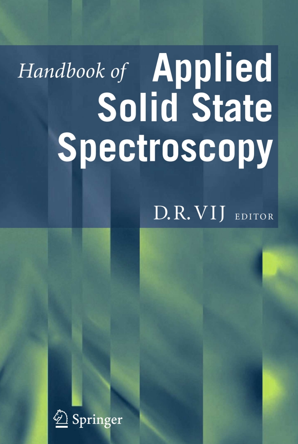 Handbook of Applied Solid State Spectroscopy 1st Edition