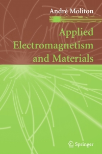 Cover image: Applied Electromagnetism and Materials 9780387380629