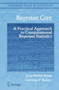 Imagen de portada: Bayesian Core: A Practical Approach to Computational Bayesian Statistics 9780387389790