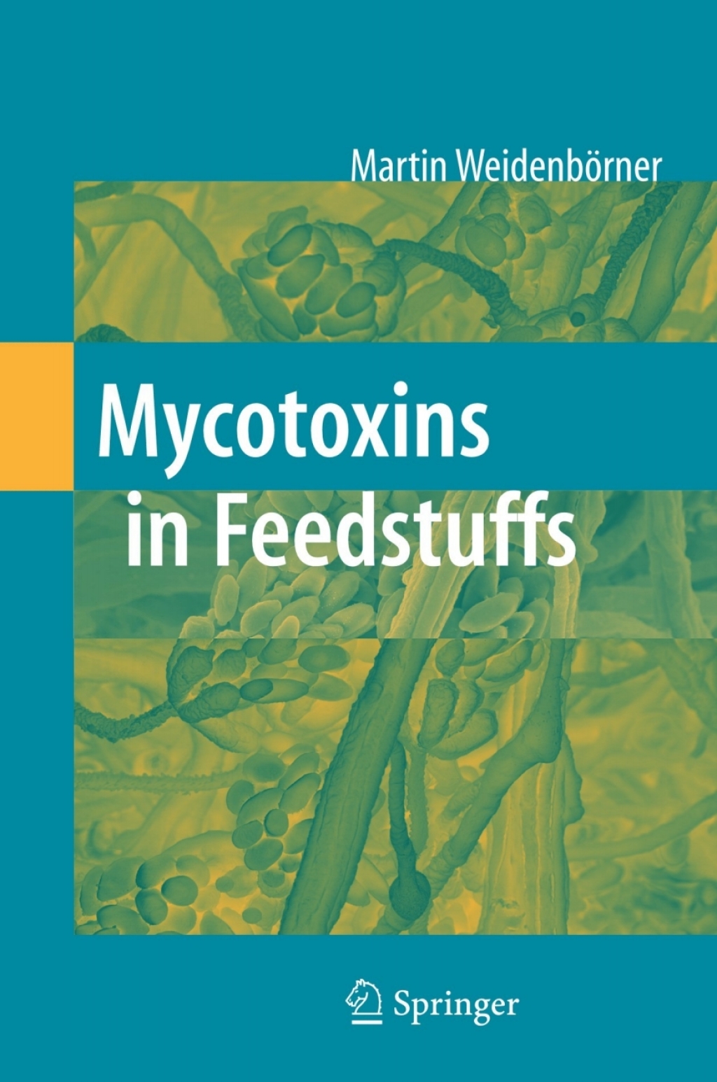 Mycotoxins in Feedstuffs