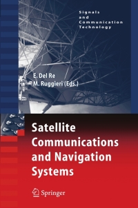 表紙画像: Satellite Communications and Navigation Systems 1st edition 9780387475226