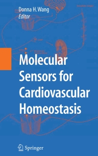 Cover image: Molecular Sensors for Cardiovascular Homeostasis 1st edition 9780387475288