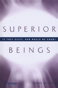 Omslagafbeelding: Superior Beings. If They Exist, How Would We Know? 2nd edition 9780387480657