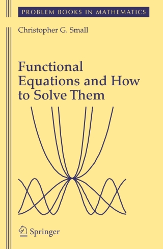 Cover image: Functional Equations and How to Solve Them 9780387345390