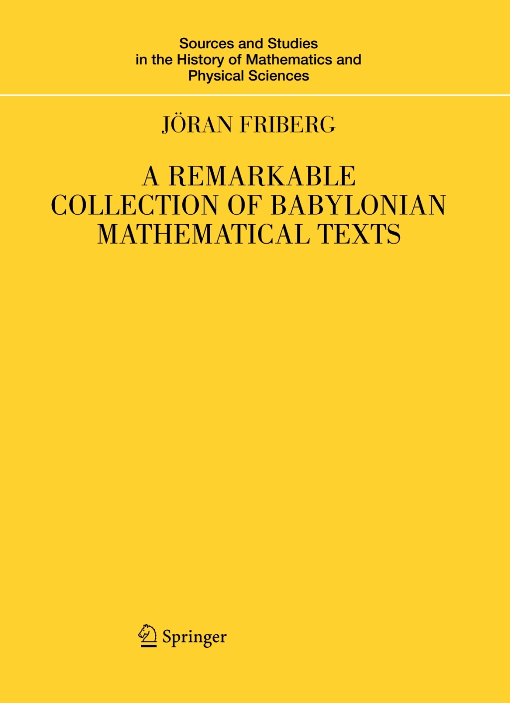 A Remarkable Collection of Babylonian Mathematical Texts Manuscripts in the Schøyen Collection: Cuneiform Texts I