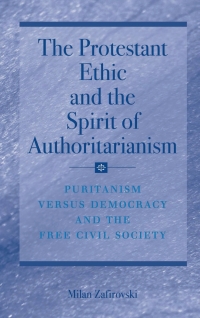 Imagen de portada: The Protestant Ethic and the Spirit of Authoritarianism 9780387493206