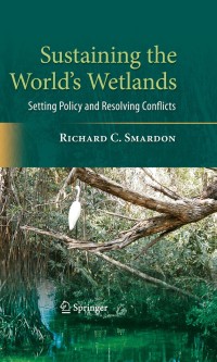 Cover image: Sustaining the World's Wetlands 9780387494289