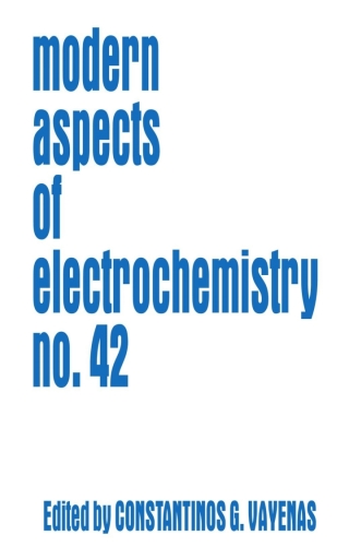 Cover image: Modern Aspects of Electrochemistry 42 1st edition 9780387494883