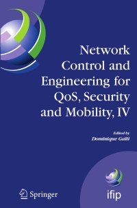 Cover image: Network Control and Engineering for QoS, Security and Mobility, IV 1st edition 9780387496894