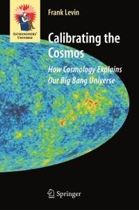 Cover image: Calibrating the Cosmos 9780387307787