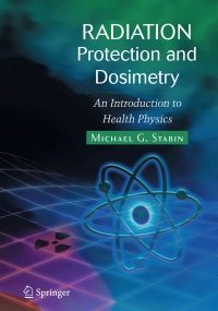 Cover image: Radiation Protection and Dosimetry 9780387499826