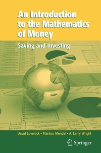 Cover image: An Introduction to the Mathematics of Money 9780387344324