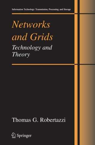 صورة الغلاف: Networks and Grids 9780387367583
