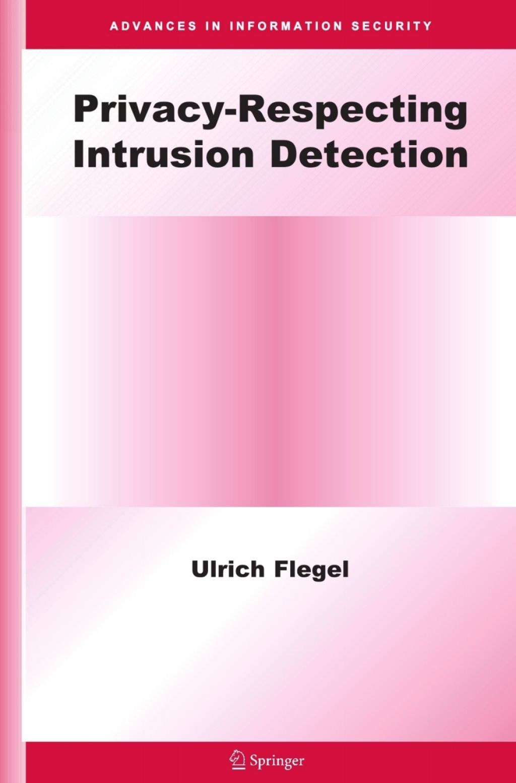 Privacy-Respecting Intrusion Detection