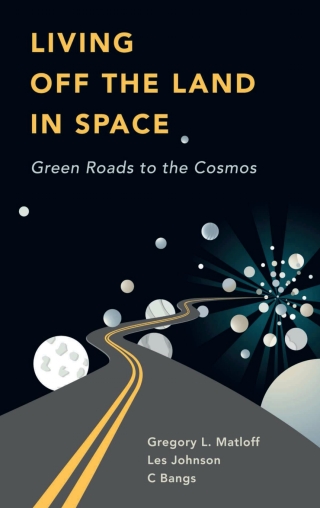 表紙画像: Living Off the Land in Space 9780387360546