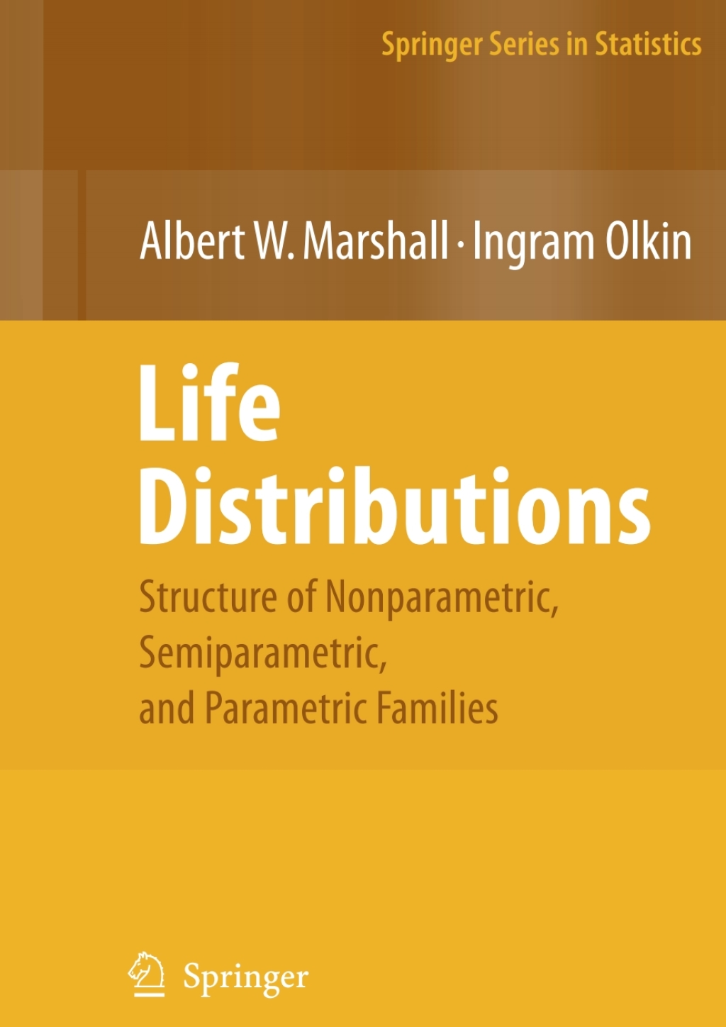 Life Distributions Structure of Nonparametric, Semiparametric, and Parametric Families