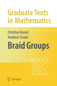 Cover image: Braid Groups 9780387338415