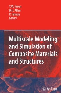 表紙画像: Multiscale Modeling and Simulation of Composite Materials and Structures 1st edition 9780387363189